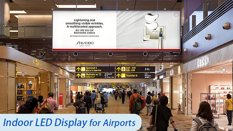 Milestrong Airport LED Displays: The Best Platform for Advertising