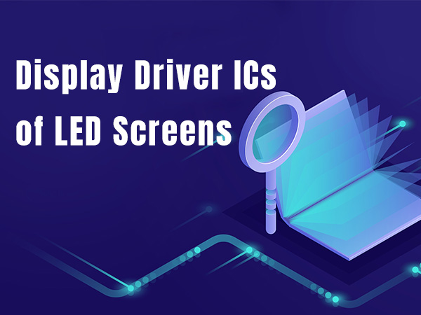 The Critical Role of Display Driver ICs in LED Screens: The B